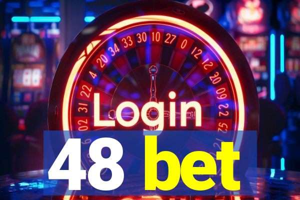 48 bet